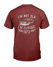 Load image into Gallery viewer, &quot;I&#39;m Not Old, Im Classic - Custom Year&quot; Premium T-Shirt
